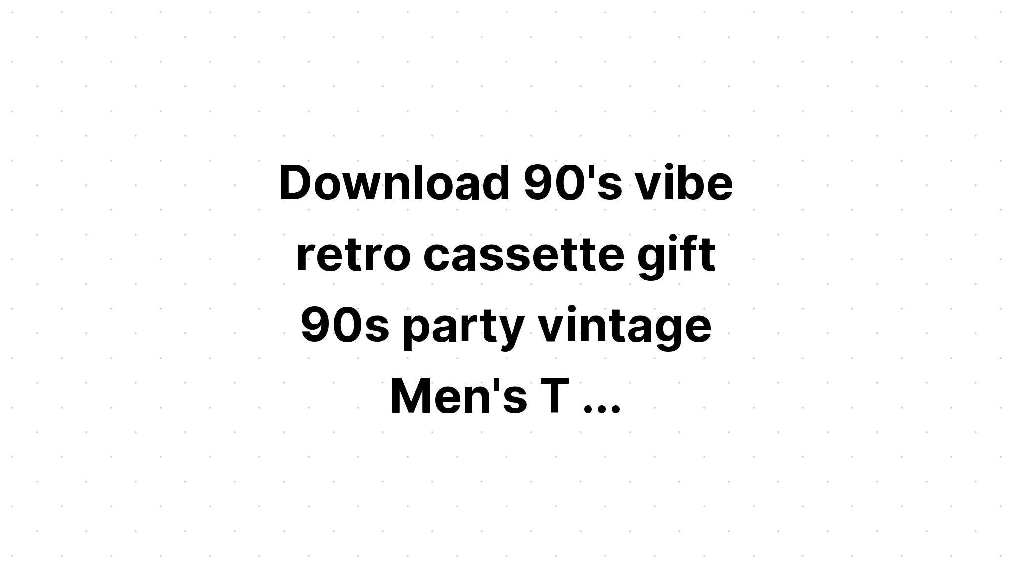 Download 90S Vibe Cassette SVG File